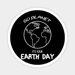 Earth day 2022 - Make every Day Earth Day - Go Planet It's Your Earth Day - Earth Day Is My Birthday - Earth Day Boho Rainbow Design Magnet